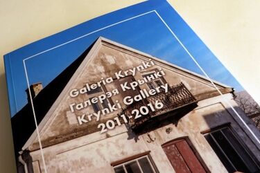 Jest nowa publikacja. 5 lat Galerii Krynki w jednym tomie