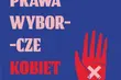 Jak kobiety walczyły o prawa wyborcze? Były też białostockie działaczki