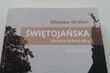 Książka o ul. Świętojańskiej. Bezpłatne egzemplarze dla czytelników