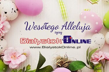  Życzymy wesołych świąt wielkanocnych! 