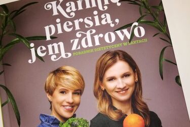 11 laktacyjnych przykazań żywieniowych [KONKURS]