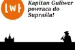 Kapitan Guliwer powraca do Supraśla, ciekawe warsztaty w ramach Lata w Teatrze