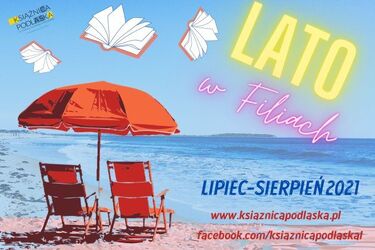 Spędź lato w bibliotece, nie będziesz się nudził! [PROGRAM]