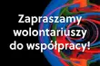 Chcesz wesprzeć Wschód Kultury/Inny Wymiar? Zgłoś się na wolontariat!