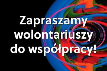 Chcesz wesprzeć Wschód Kultury/Inny Wymiar? Zgłoś się na wolontariat!