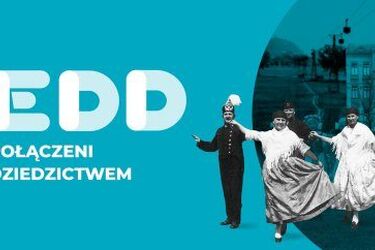 30. edycja Europejskich Dni Dziedzictwa odbędzie się pod hasłem "Połączeni dziedzictwem"