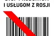 Sklepy rezygnują z produktów rosyjskiego i białoruskiego pochodzenia