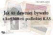 KAS uruchamia internetową wystawę historyczną 