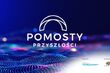 Pomosty przyszłości. Nadal można zgłaszać swoje inicjatywy