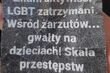 Propaganda przed marszem równości. Ktoś rozwiesza bulwersujące treści