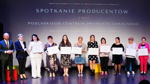 Podlaskie smaki z certyfikatem – ponad 60 producentów dołącza do PCPL 