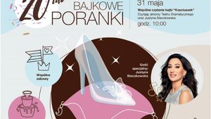 Bajkowe Poranki świętują 20 lat. W programie Justyna Steczkowska i „Kopciuszek”