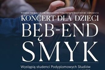 Koncert dla dzieci SMYK w Uniwersytecie Muzycznym