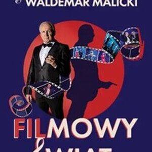 Filharmonia Dowcipu i Waldemar Malicki - Filmowy Świat 