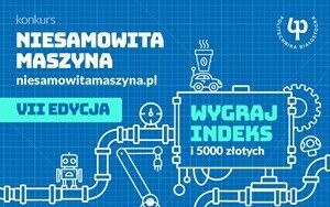 Konkurs "Niesamowita Maszyna"