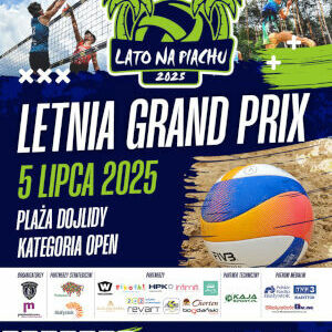 Letnia Grand Prix kat. Open / Lato na Piachu 2025