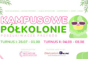 Kampusowe Półkolonie „Poszukiwacze Przygód”