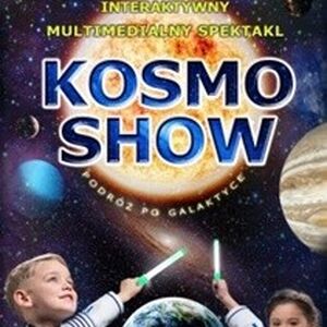 Kosmo show - interaktywny spektakl o kosmosie