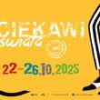 14. edycja Festiwalu Kultur i Podróży CIEKAWI ŚWIATA