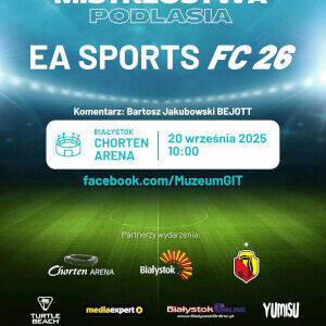 Premierowe Mistrzostwa Podlasia EA Sports FC 26 