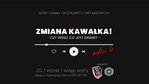 Zmiana Kawałka czyli Szalony Quiz Muzyczny! ~ odc. 6