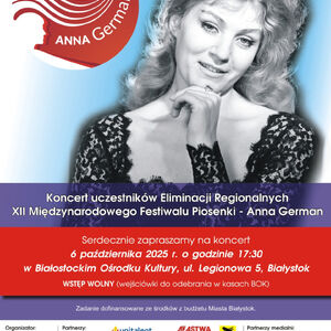 Koncert ucz. Eliminacji Regionalnych XII Międzynarodowego Festiwalu Piosenki - Anna German