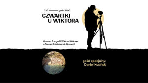 Czwartki u Wiktora – Daniel Kosiński „Podróże z analogiem”