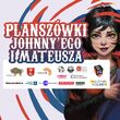 Start Sezonu Planszówek Johnny’ego i Mateusza