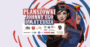 Start Sezonu Planszówek Johnny’ego i Mateusza