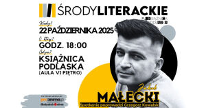 Środa Literacka z Jakubem Małeckim, autorem książek „Obiekty głębokiego nieba” i „Korowód"