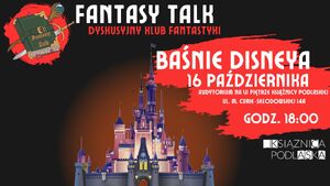 Fantasy Talk: Baśnie Disneya