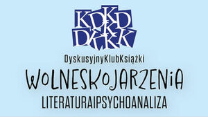 X spotkanie DKK „Wolne skojarzenia” 