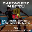 1 Polska Liga Futsalu: BAF Bonito Białystok  - Jagiellonia Białystok Futsal