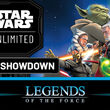 Turniej Star Wars: Unlimited Legends of the Force Store Showdown Draft