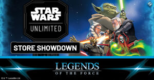 Turniej Star Wars: Unlimited Legends of the Force Store Showdown Draft
