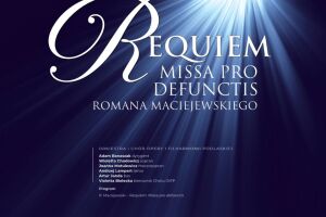 Requiem. Missa pro defunctis R. Maciejewskiego