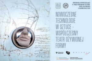 Konferencja - Nowoczesne technologie w sztuce