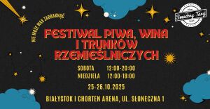 Festiwal Piwa, Wina i Trunków Rzemieślniczych