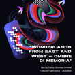 Muziko De Nia Tempo - „Wonderlands from east and west - Ombre di memoria”