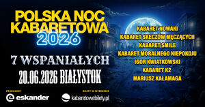 Polska Noc Kabaretowa 2026 – Siedmiu wspaniałych