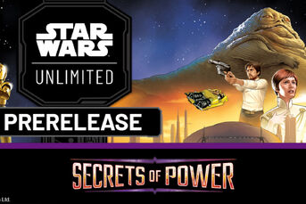 Star Wars: Unlimited - Secrets of Power Prerelease