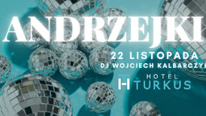 Andrzejki w Hotelu Turkus