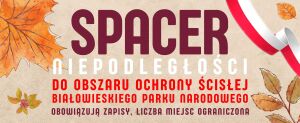 Spacer po Obszarze Ochrony Ścisłej Białowieskiego Parku Narodowego