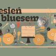 40. Jesień z Bluesem