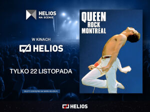 Queen Rock Montreal w Helios na Scenie