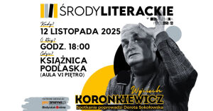 Środa Literacka | Wojciech Koronkiewicz "Z Matką Boską na piechotę..."