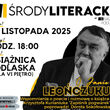 Środa Literacka | Krzysztof Kurianiuk „Zapiśnik pogwarek”  - wspominamy Jana Leończuka
