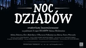 Noc Dziadów – oratorium inscenizowane
