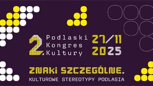 II Podlaski Kongres Kultury