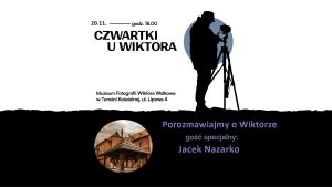 Czwartki u Wiktora – gość specjalny: Jacek Nazarko